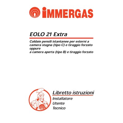 Manuale istruzioni installazione e d'uso caldaia Immergas Eolo 21 Extra
