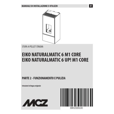 Manuale istruzioni d'uso utente caldaia pellet MCZ EIKO NATURALMATIC