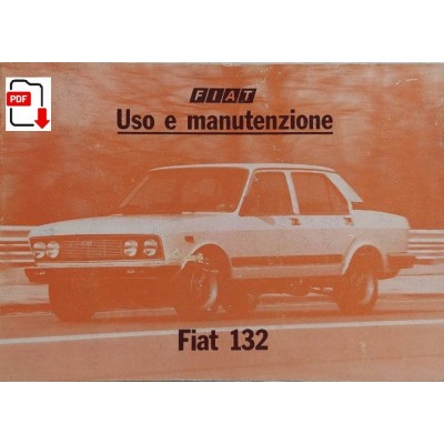 Manuale uso manutenzione istruzioni italiano vettura Fiat 132 del 1978